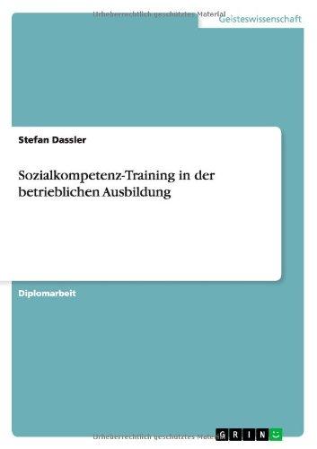 Sozialkompetenz-Training in der betrieblichen Ausbildung