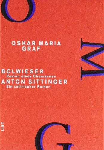 Werkausgabe, Bd.4, Bolwieser: Roman eines Ehemannes / Ein satirischer Roman