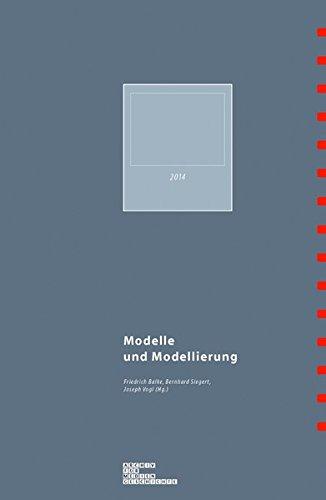 Modelle und Modellierung (Archiv für Mediengeschichte)