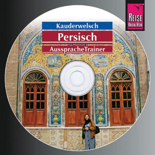 Persisch Wort für Wort. Kauderwelsch AusspracheTrainer. CD