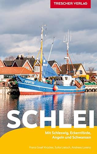 TRESCHER Reiseführer Schlei: Mit Schleswig, Eckernförde, Angeln und Schwansen