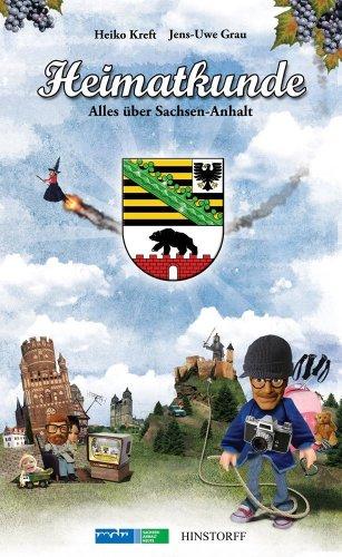 Heimatkunde. Alles über Sachsen-Anhalt