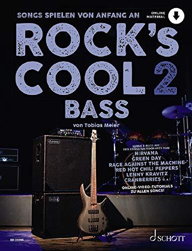 Rock's Cool BASS: Songs spielen von Anfang an. Band 2. E-Bass. Ausgabe mit Online-Audiodatei.