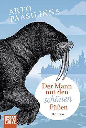 Der Mann mit den schönen Füßen: Roman (Allgemeine Reihe. Bastei Lübbe Taschenbücher)