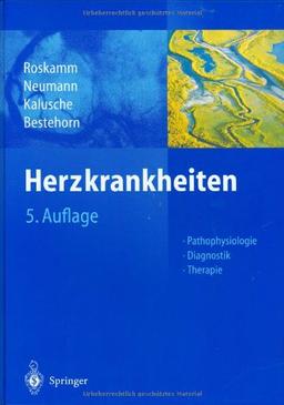 Herzkrankheiten: Pathophysiologie Diagnostik Therapie