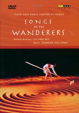 Cloud Gate Dance Theatre Of Taiwan - Songs of the Wanderers