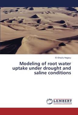 Modeling of root water uptake under drought and saline conditions