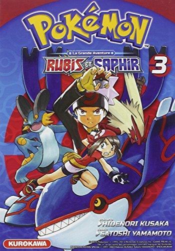 Pokémon : la grande aventure : Rubis et Saphir. Vol. 3