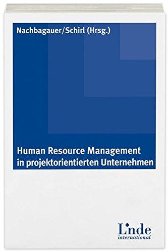 Human Resouce Management in projektorientierten Unternehmen (Linde Lehrbuch)