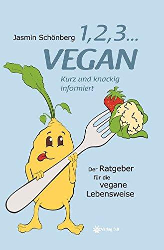 1, 2, 3 ... vegan: Kurz und knackig informiert