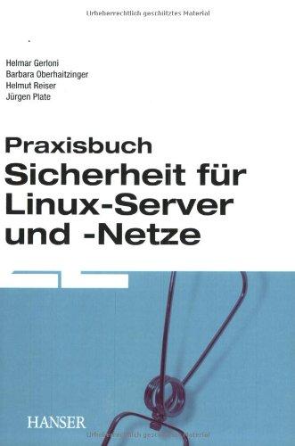 Praxisbuch Sicherheit für Linux-Server und -Netze