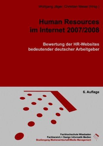 Human Resources im Internet 2007/2008: Bewertung der HR-Websites bedeutender deutscher Arbeitgeber