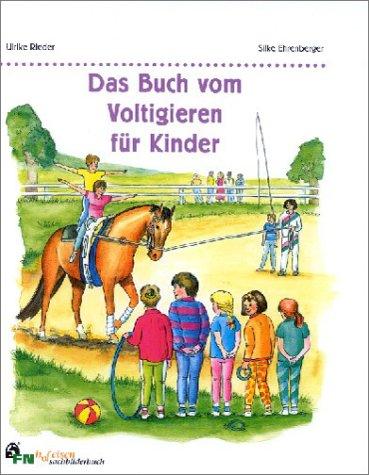 Das Buch vom Voltigieren für Kinder