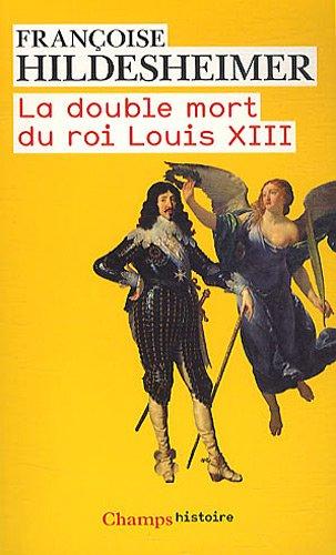 La double mort du roi Louis XIII