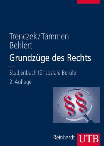 Grundzüge des Rechts. Studienbuch für Soziale Berufe