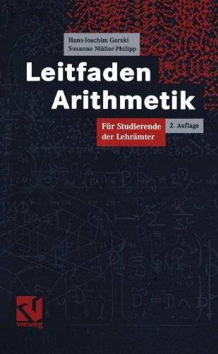 Leitfaden Arithmetik: Für Studierende der Lehrämter