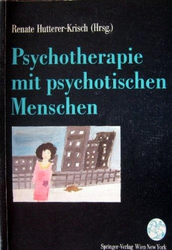 Psychotherapie mit psychotischen Menschen