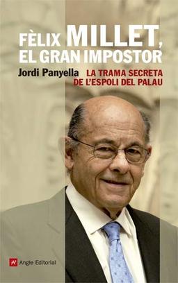 Fèlix Millet, el gran impostor : La trama secreta de l'espoli del Palau (El fil d'Ariadna, Band 49)