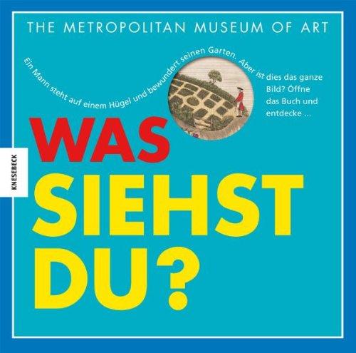 Was siehst du? Kunst als Rätselspaß. Ab 8 Jahren