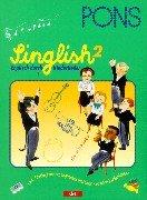 PONS Singlish, Englisch durch Kinderlieder, Cassetten, Tl.2, 1 Cassette