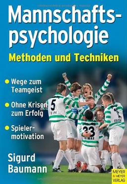 Mannschaftspsychologie: Methoden und Techniken