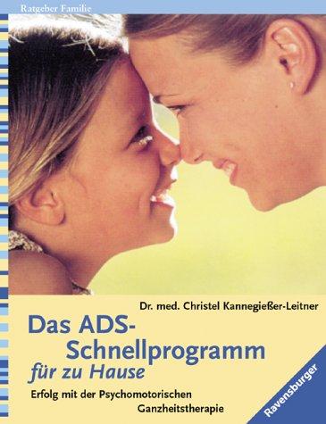 Das ADS-Schnellprogramm für zu Hause