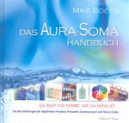 Das Aura-Soma-Handbuch