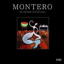 MONTERO: The Strength of Conveyance