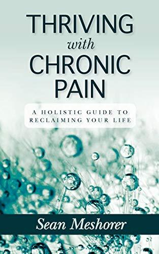 Thriving with Chronic Pain: A Holistic Guide to Reclaiming Your Life (Wifey's Next Hustle)