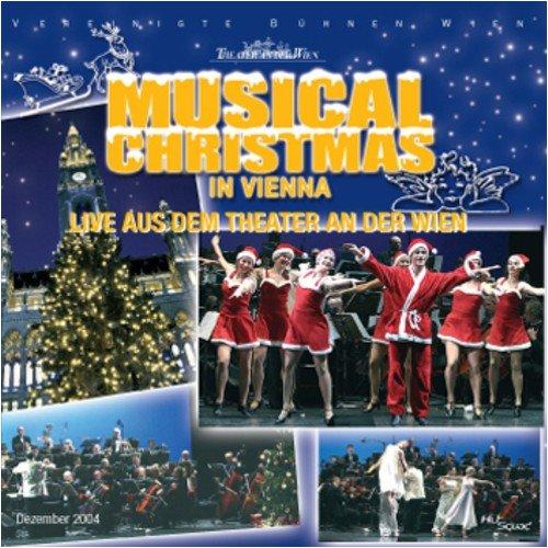 Musical Christmas in Vienna - Live aus dem Theater an der Wien