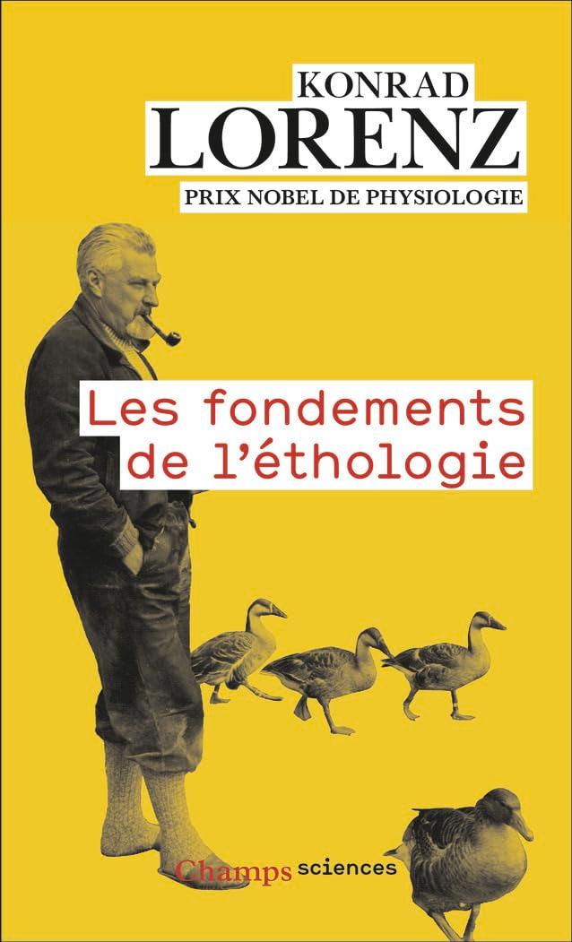 Les fondements de l'éthologie