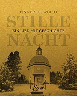 Stille Nacht: Ein Lied mit Geschichte