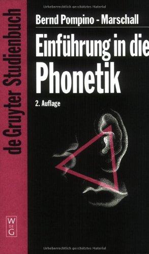 Einführung in die Phonetik: 2 (Gruyter - de Gruyter Studienbücher) (de Gruyter Studienbuch)