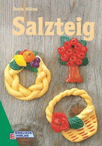 Salzteig. Hobbykurs für Anfänger und Fortgeschrittene