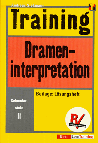 Training, Drameninterpretation, Sekundarstufe II