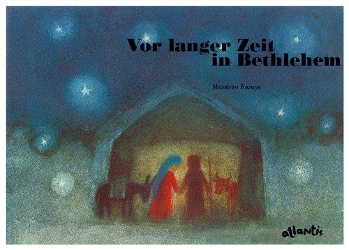 Vor langer Zeit in Bethlehem