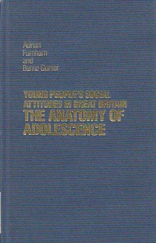 The Anatomy of Adolescence: Young People's Social Attitudes in Britain