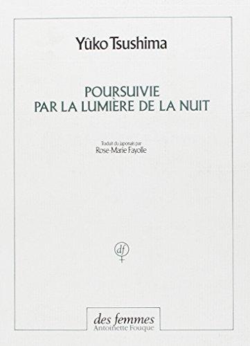 Poursuivie par la lumière de la nuit