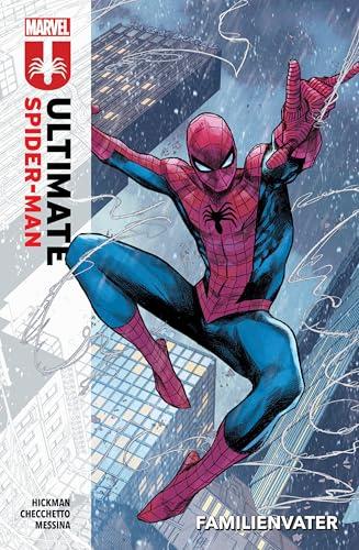 Ultimate Spider-Man: Bd. 1: Familienvater