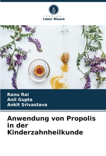 Anwendung von Propolis in der Kinderzahnheilkunde