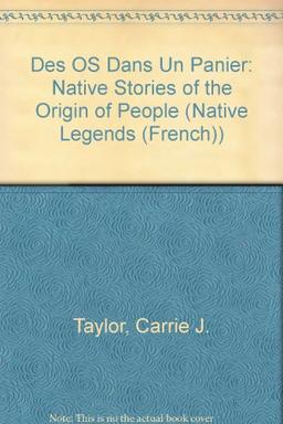 Des os dans un panier (Native Legends)