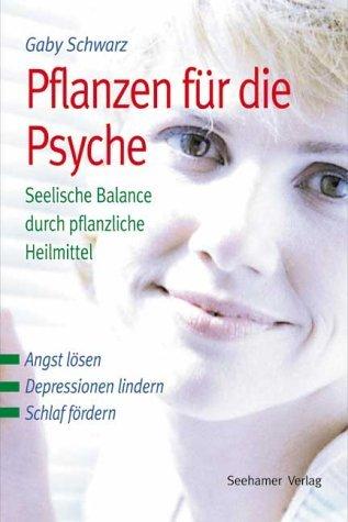 Pflanzen für die Psyche