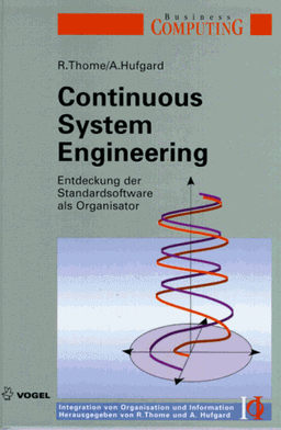 Continuous System Engineering. Entdeckung der Standardsoftware als Organisator