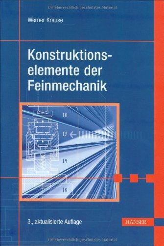 Konstruktionselemente der Feinmechanik