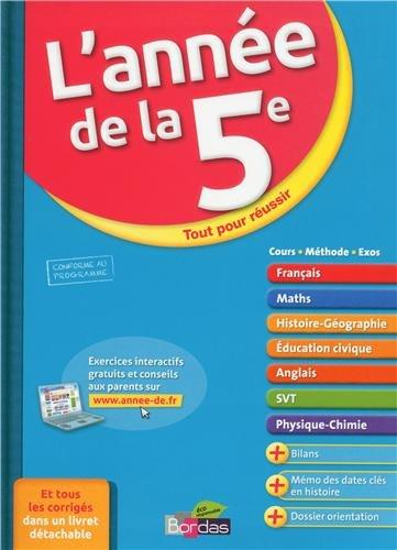 L'année de la 5e : cours, méthode, exos : tout pour réussir