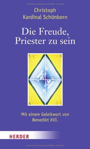 Die Freude, Priester zu sein: Exerzitien in Ars