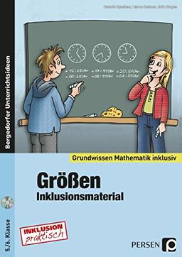 Größen - Inklusionsmaterial: 5. und 6. Klasse