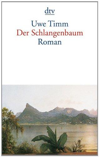 Der Schlangenbaum: Roman