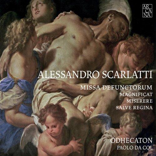 Scarlatti: Missa Defunctorum / Magnificat / Miserere / Salve Regina