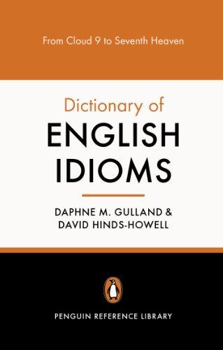 The Penguin Dictionary of English Idioms (Penguin Reference Books)